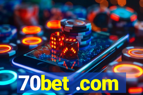 70bet .com